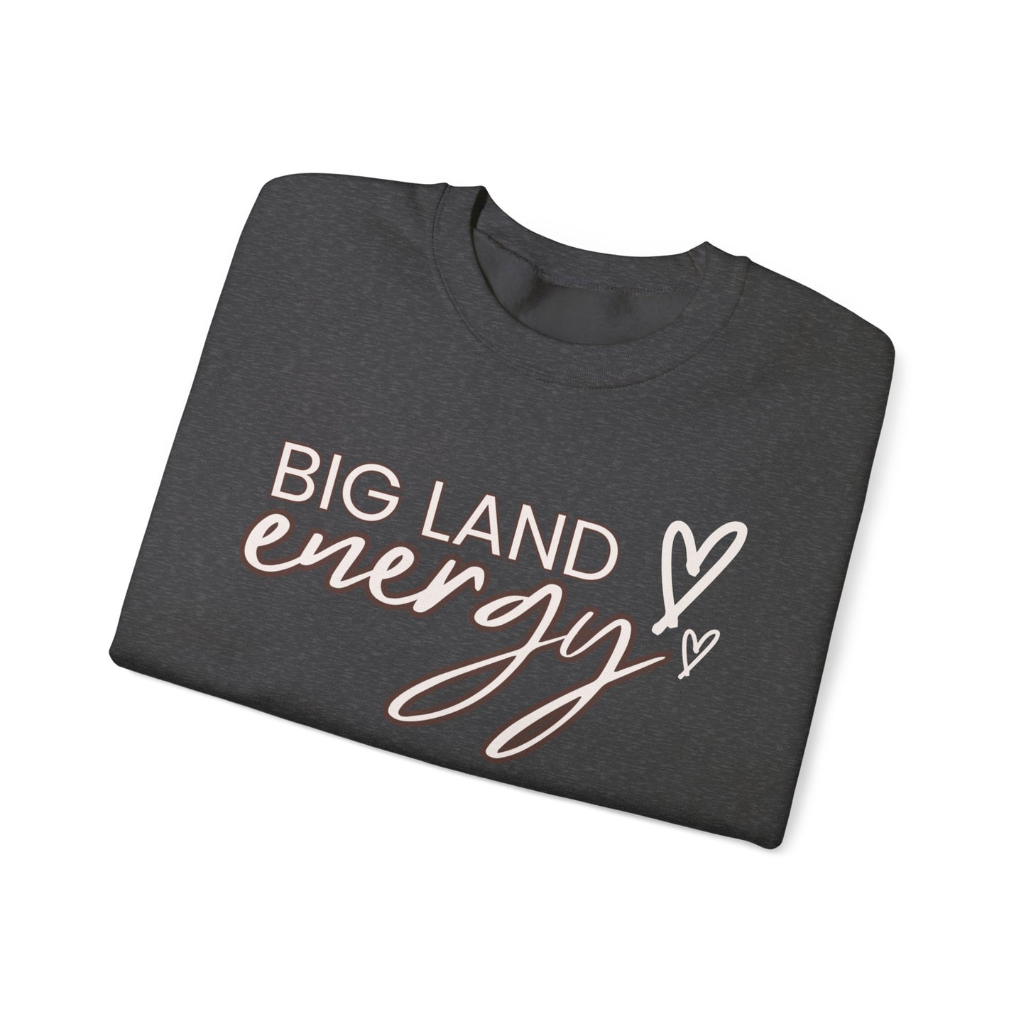 Big Land Energy Crewneck Sweatshirt