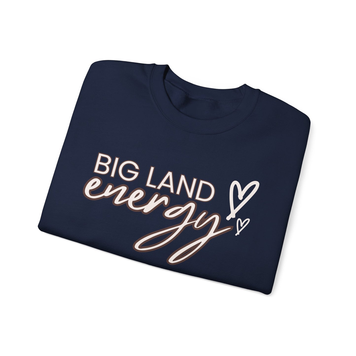 Big Land Energy Crewneck Sweatshirt