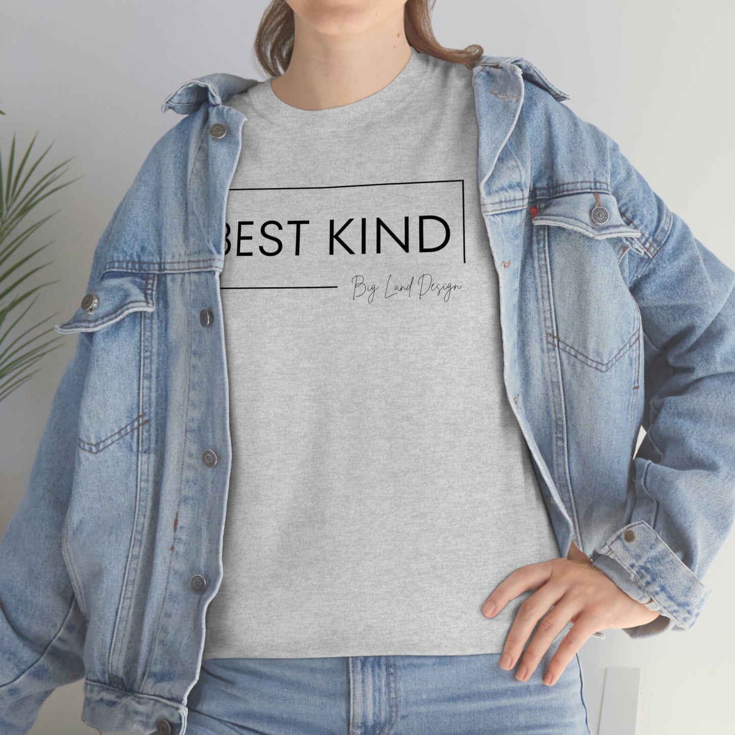 Best Kind - Heavy Cotton Tee