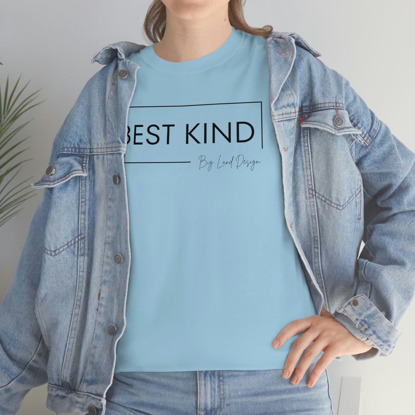 Best Kind - Heavy Cotton Tee
