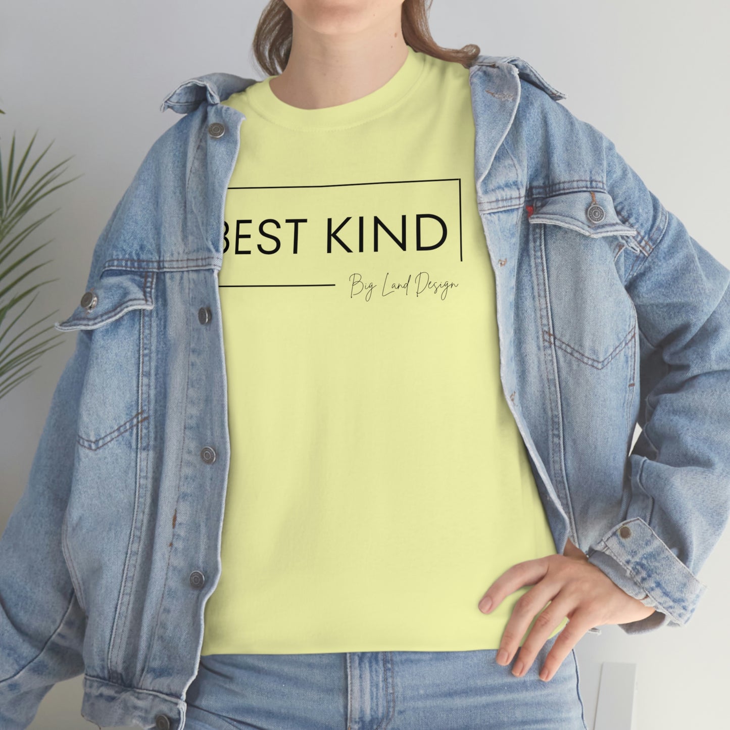 Best Kind - Heavy Cotton Tee